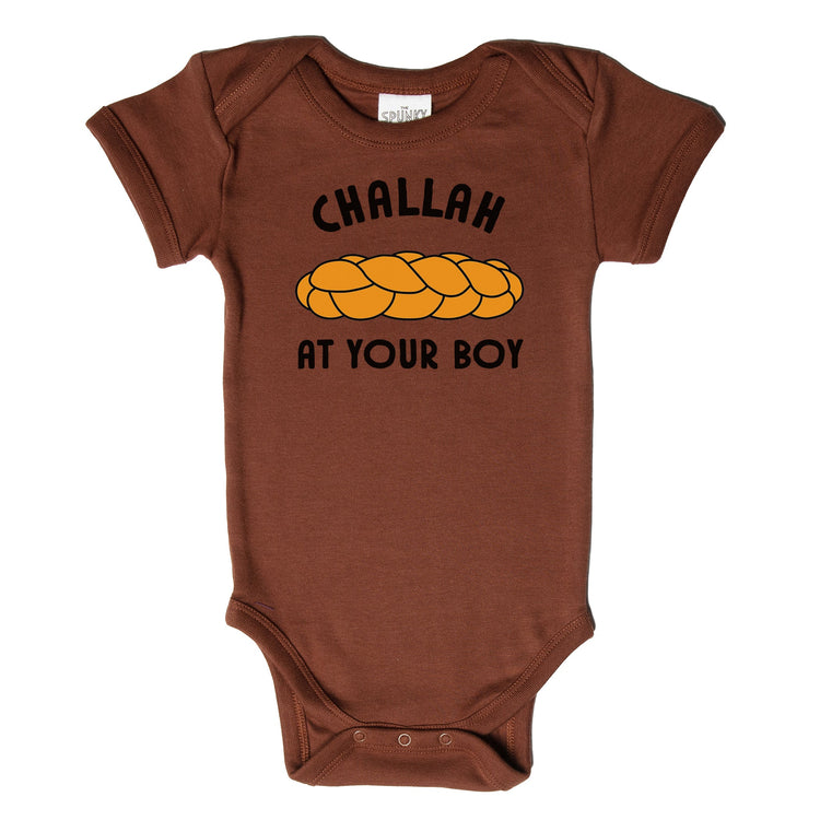 CHALLAH AT YOUR BOY