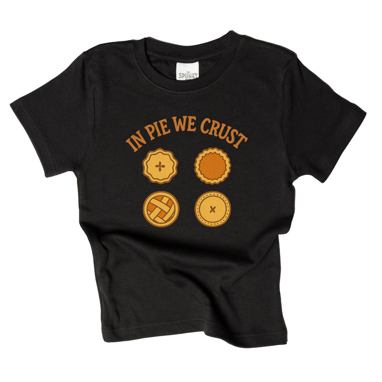 IN PIE WE CRUST