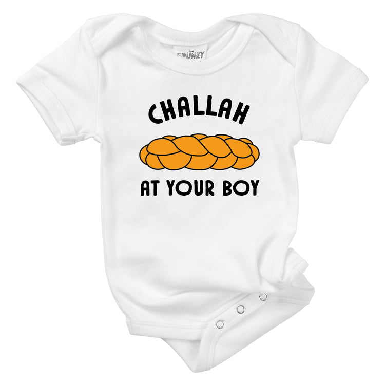 CHALLAH AT YOUR BOY