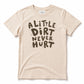 A LITTLE DIRT