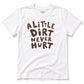 A LITTLE DIRT