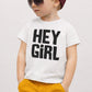 HEY GIRL