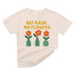 NO RAIN NO FLOWERS
